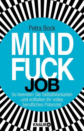 Mindfuck Job von Bock,  Petra