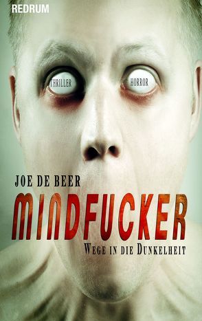 Mindfucker von De Beer,  Joe