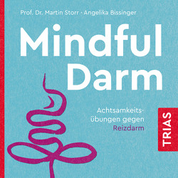 Mindful Darm (Hörbuch) von Bissinger,  Angelika, Dempe,  Dagmar, Storr,  Martin