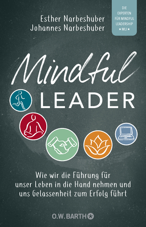 Mindful Leader von Narbeshuber,  Esther, Narbeshuber,  Johannes