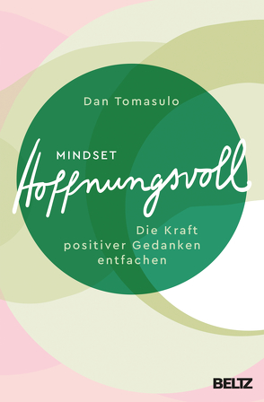 Mindset: Hoffnungsvoll von Nohl,  Andreas, Tomasulo,  Dan