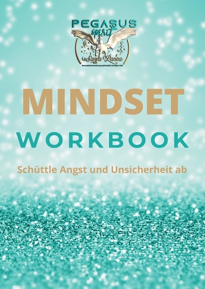 MINDSET — Schüttle Angst und Unsicherheit ab von Panea,  Sanja