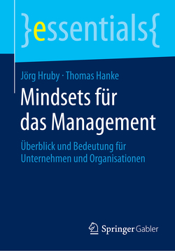 Mindsets für das Management von Hanke,  Thomas, Hruby,  Jörg