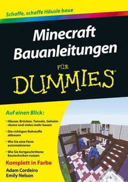 Minecraft Bauanleitungen für Dummies von Cordeiro,  Adam, Nelson,  Emily