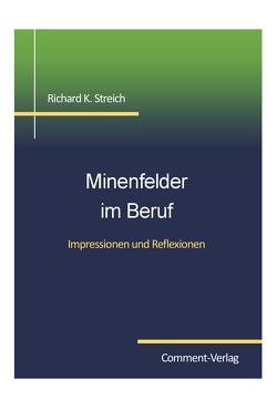 Minenfelder im Beruf von Prof. Dr. Streich,  Richard