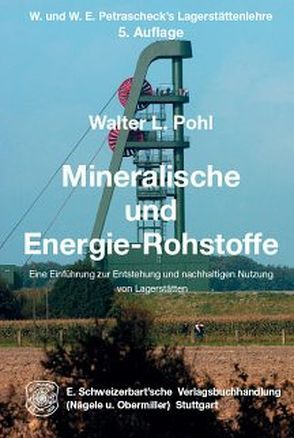 Mineralische und  Energie-Rohstoffe von Pohl,  Walter L.