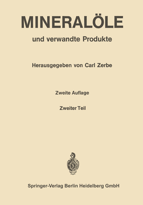 Mineralöle und verwandte Produkte von Zerbe,  C.