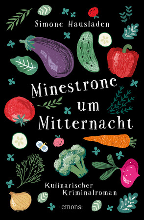 Minestrone um Mitternacht von Hausladen,  Simone