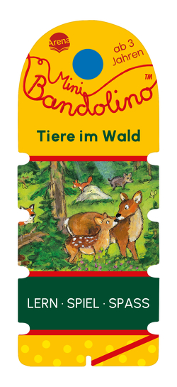 Mini Bandolino. Tiere im Wald von Butler,  Stephen, Morton,  Christine