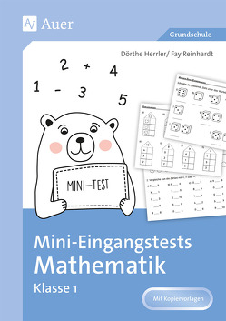 Mini-Eingangstests Mathematik – Klasse 1 von Frenz,  Patrycja, Khorshidi,  Zoha, Mandler,  Carla