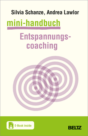 Mini-Handbuch Entspannungscoaching von Lawlor,  Andrea, Schanze,  Silvia