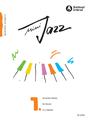 Mini Jazz, Band 1 von Schmitz,  Manfred