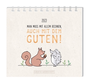 Mini-Kalender 2023 „Man muss mit allem rechnen“