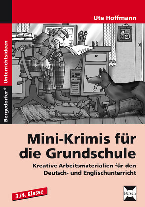 Mini-Krimis für die Grundschule von Hoffmann,  Ute