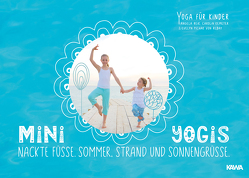 Mini-Yogis. Nackte Füsse, Sommer, Strand und Sonnengrüsse von Kemeter,  Carolin, Pschak von Rebay,  Evelyn, Reik,  Angela