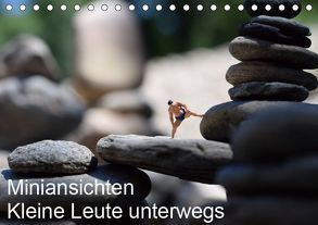 Miniansichten – Kleine Leute unterwegs (Tischkalender 2019 DIN A5 quer) von Borchhardt,  Katja
