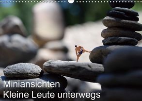 Miniansichten – Kleine Leute unterwegs (Wandkalender 2019 DIN A3 quer) von Borchhardt,  Katja
