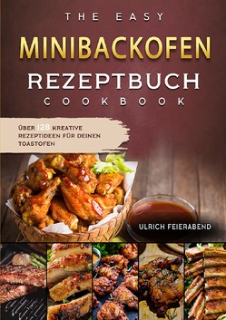 Minibackofen Rezeptbuch 2021# von Feierabend,  Ulrich