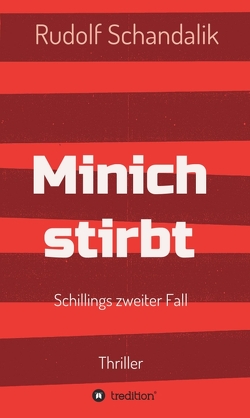 Minich stirbt von Schandalik,  Rudolf