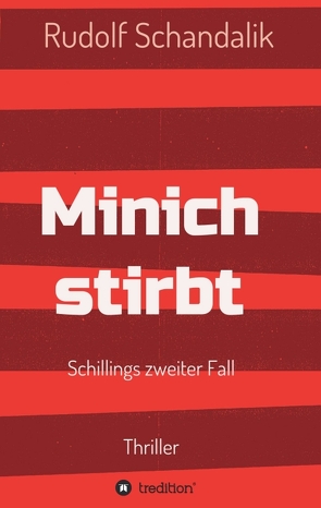 Minich stirbt von Schandalik,  Rudolf