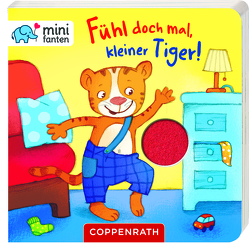 minifanten 18: Fühl doch mal, kleiner Tiger! von Bieber,  Hartmut