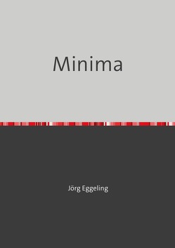 Minima von Eggeling,  Jörg
