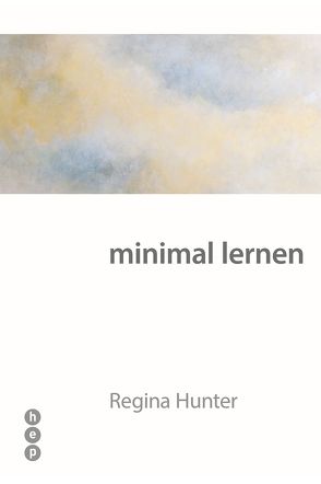 minimal lernen (E-Book) von Hunter,  Regina