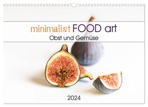 minimalist FOOD art Obst und Gemüse (Wandkalender 2024 DIN A3 quer), CALVENDO Monatskalender von Dysli,  Chantal