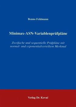 Minimax-ASN-Variablenprüfpläne von Feldmann,  Benno