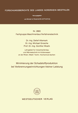 Minimierung der Schadstoffproduktion bei Verbrennungseinrichtungen kleiner Leistung von Altemark,  Detlef