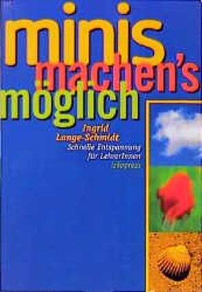 Minis machen’s möglich von Hütter. Mathias, Lange-Schmidt,  Ingrid