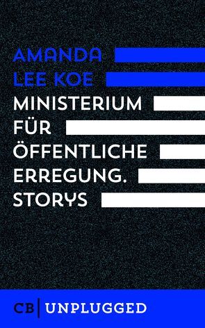 Ministerium für öffentliche Erregung von Beck,  Zoe, Koe,  Amanda Lee