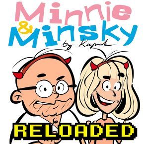 Minnie & Minsky Reloaded Color Edition von Kaymak,  Nuesret