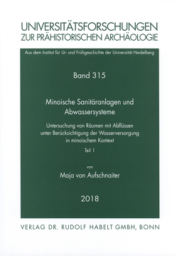 Minoische Sanitäranlagen und Abwassersysteme von Aufschnaiter,  Maja von