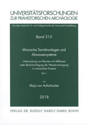 Minoische Sanitäranlagen und Abwassersysteme von Aufschnaiter,  Maja von