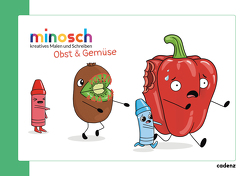 minosch – Obst & Gemüse von Funke,  Maik, Tymosiuk,  Judith, Tymosiuk,  Luisa