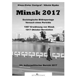 Minsk 2017 von Byako,  Nikolai, Zentgraf,  Klaus-Dieter