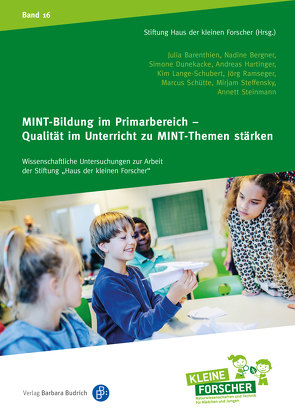 MINT-Bildung im Primarbereich – Qualität im Unterricht zu MINT-Themen stärken