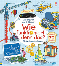 MINT – Wissen gewinnt! Aufklappen und Entdecken: Wie funktioniert denn das? von Jones,  Rob Lloyd, Tognetti,  Stefano