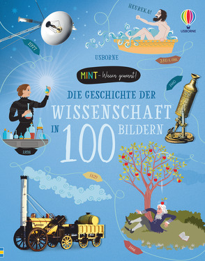 MINT – Wissen gewinnt! Die Geschichte der Wissenschaft in 100 Bildern von McNee,  Ian, Wheatley,  Abigail