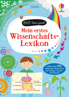 MINT – Wissen gewinnt! Mein erstes Wissenschafts-Lexikon von Barber,  Lizzie, Gillespie,  Lisa Jane, Khan,  Sarah