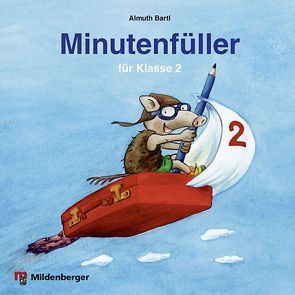 Minutenfüller Klasse 2 von Bartl,  Almut, Treiber,  Heike