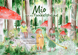 Mio und die Funkelsteine von Schwander,  Jana, Schwander,  Livia