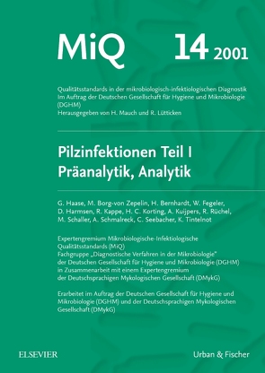 MiQ 14: Qualitätsstandards in der mikrobiologisch-infektiologische Diagnostik von Haase,  Gerhard, Lütticken,  Rudolf, Mauch,  Harald