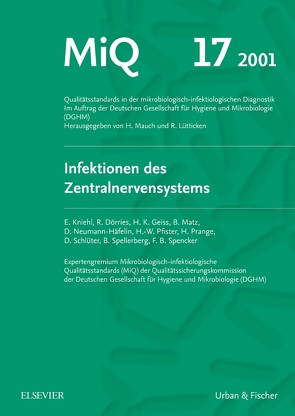 MIQ 17: Qualitätsstandards in der mikrobiologisch-infektiologischen Diagnostik von Kniehl,  Eberhard, Lütticken,  Rudolf, Mauch,  Harald