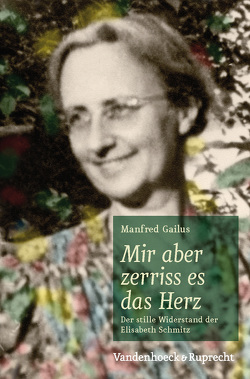 Mir aber zerriss es das Herz von Gailus,  Manfred