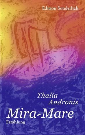 Mira-Mare von Andronis,  Thalia