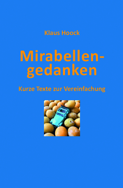 Mirabellengedanken von Hoock,  Klaus