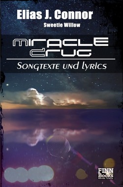 Miracle Drug von Connor,  Elias J.