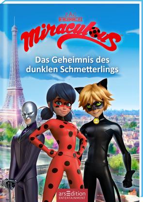 Miraculous – Das Geheimnis des dunklen Schmetterlings (Miraculous 11) von Neeb,  Barbara, Schmidt,  Katharina